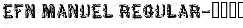 EFN Manuel Regular字体转换